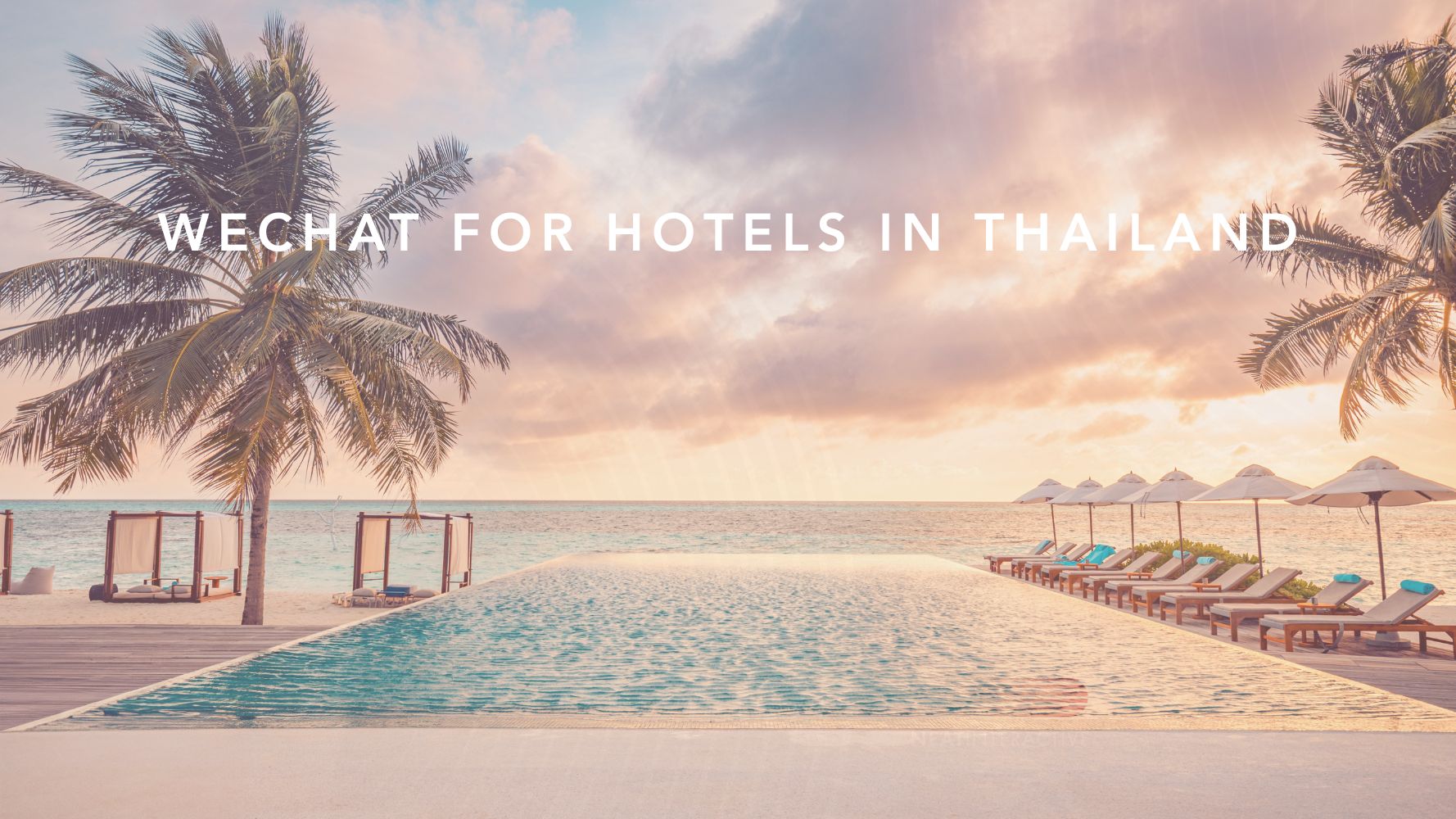 WeChat for Hotels in Thailand — From Discovery to Direct Bookings and Post-Stay Loyalty